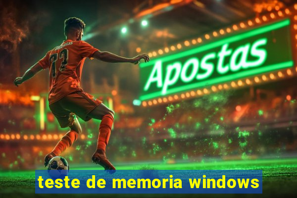 teste de memoria windows